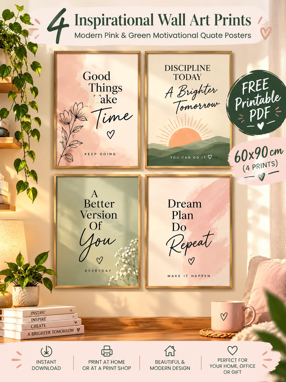 Free Set of 4 Inspirational Wall Art Prints | Modern Pink & Green Motivational Quote Posters | 60x90 cm Printable PDF | Bedroom & Office Decor printable PDF download